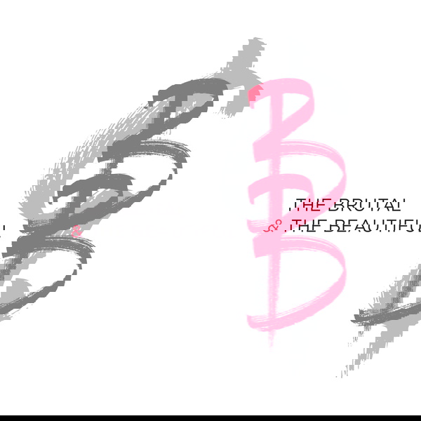 Artwork for The Brutal and the Beautiful