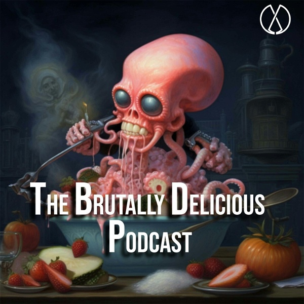 Artwork for The Brutally Delicious Podcast