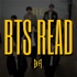 The BTS Read