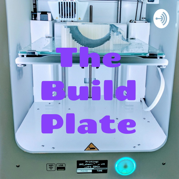 Artwork for The Build Plate: Academic Library Makerspace Conversations
