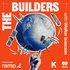 The Builders