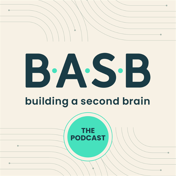 Artwork for The Building a Second Brain Podcast