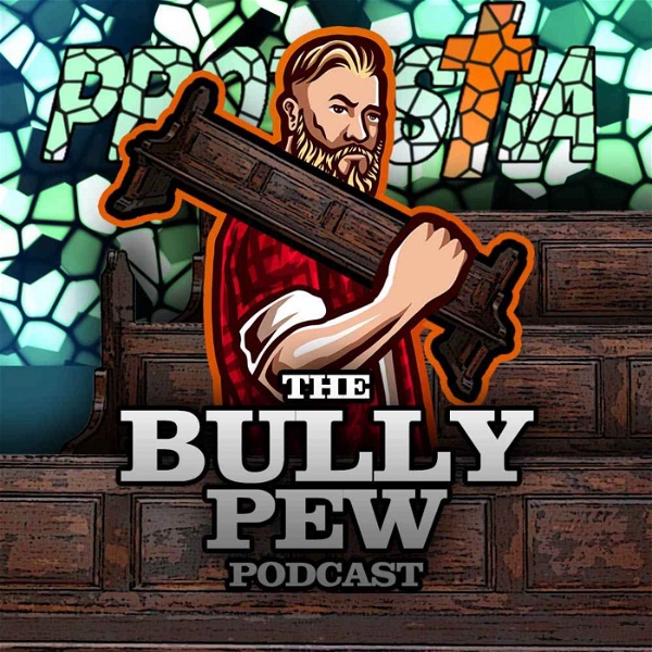 Artwork for The Bully Pew Podcast