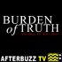 The Burden of Truth Podcast