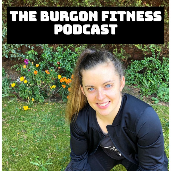 Artwork for The Burgon Fitness Podcast