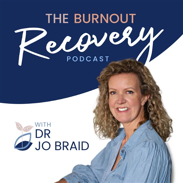 Artwork for The Burnout Recovery Podcast