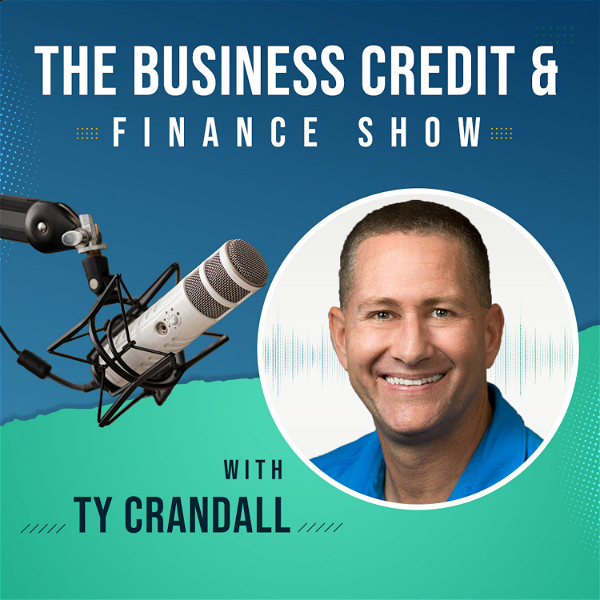 Artwork for The Business Credit and Financing Show