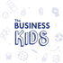 The Business Kids Podcast