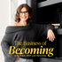 The Business of Becoming