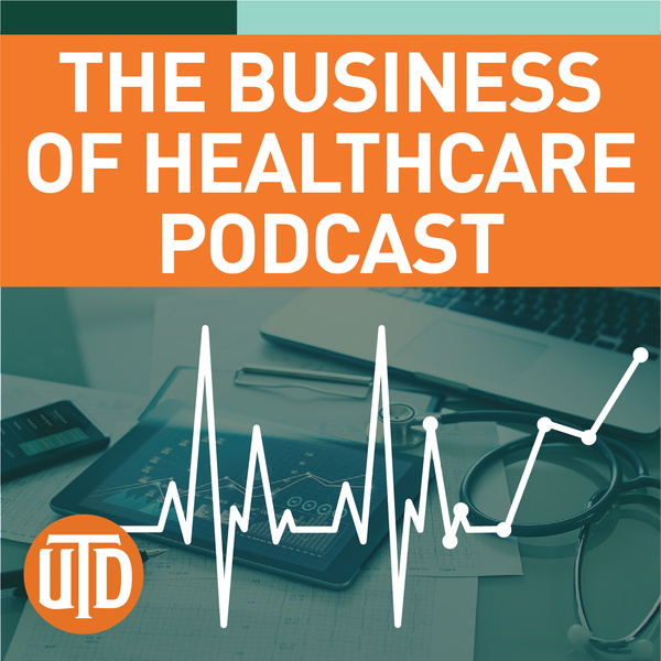 Artwork for The Business of Healthcare Podcast