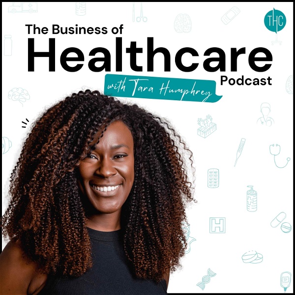 Artwork for The Business of Healthcare Podcast