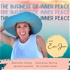 The Business of Inner Peace - Personal Growth, Subconscious Healing, Spiritual Connection for Christian Women