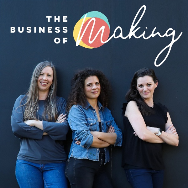 Artwork for The Business of Making Podcast