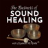 The Business of Sound Healing