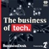 The Business of Tech