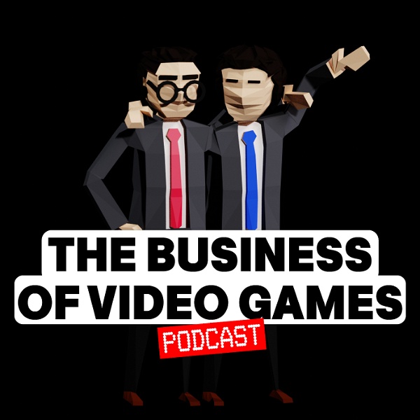 Artwork for The Business of Video Games Podcast