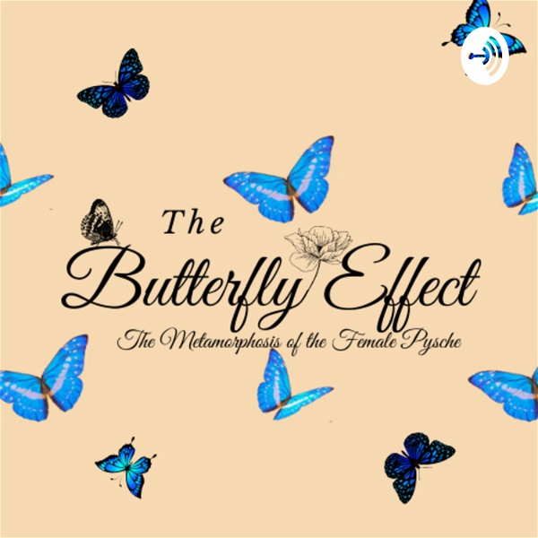 Artwork for The Butterfly Effect: Metamorphosis on the Female Psyche