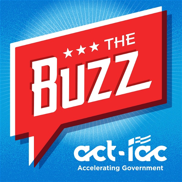 Artwork for The Buzz with ACT-IAC