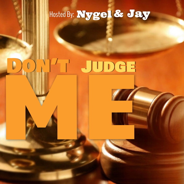 Artwork for Don't Judge Me Podcast