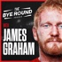 The Bye Round With James Graham