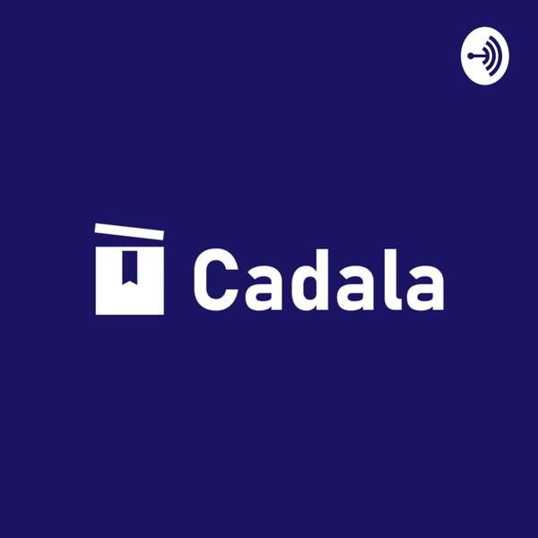 Artwork for The Cadala Podcast