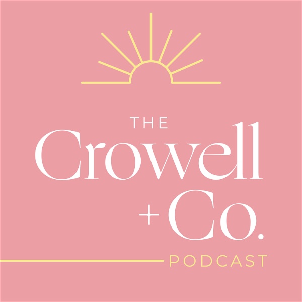 Artwork for Crowell + Co. Podcast