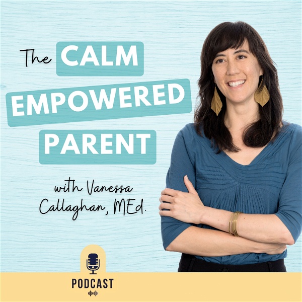 Artwork for The Calm Empowered Parent