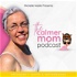 The Calmer Mom Podcast
