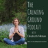 The Calming Ground Podcast