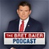 The Bret Baier Podcast