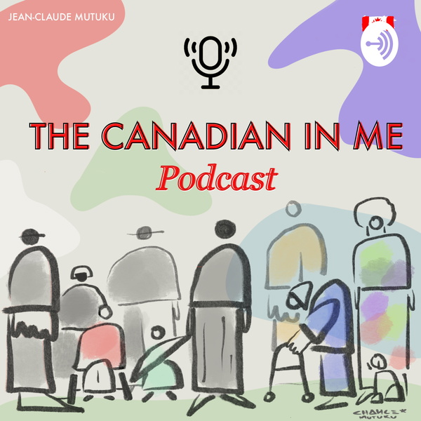 Artwork for THE CANADIAN IN ME by Mutu Jean