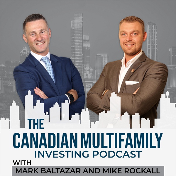 Artwork for The Canadian Multifamily Investing Podcast