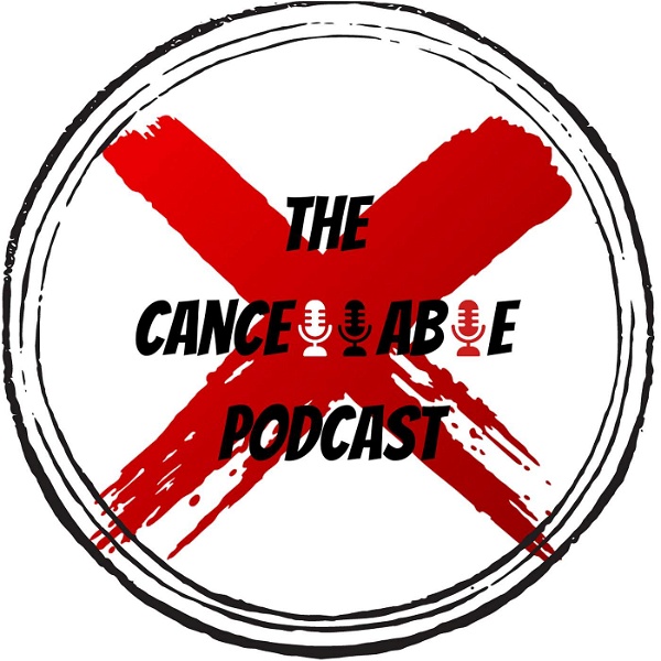 Artwork for The Cancellable Podcast