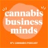 The Cannabis Business Minds Show