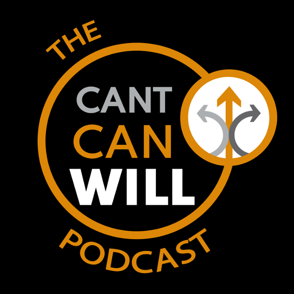 Artwork for The Cant Can Will Podcast