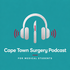 The Cape Town Surgery podcast