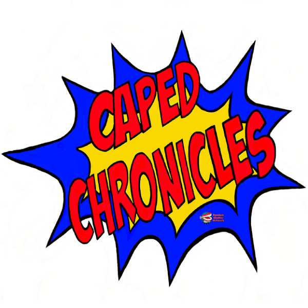 Artwork for The Caped Chronicles