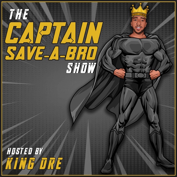 Artwork for The Captain Save A Bro Show