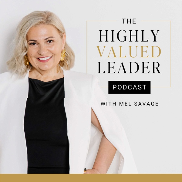 Artwork for The Highly Valued Leader Podcast