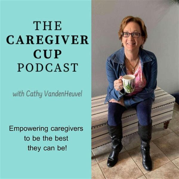 Artwork for The Caregiver Cup Podcast