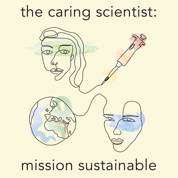 Artwork for The Caring Scientist: Mission Sustainable