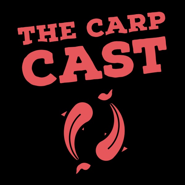 Artwork for The Carp Cast