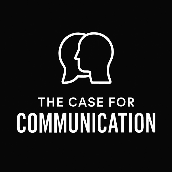 Artwork for The Case for Communication