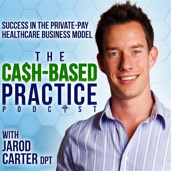 Artwork for The Cash-Based Practice Podcast
