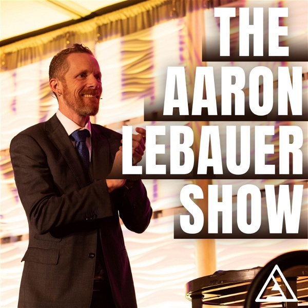 Artwork for The Aaron LeBauer Show