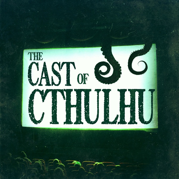 Artwork for The Cast of Cthulhu