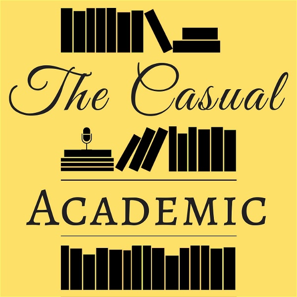 Artwork for The Casual Academic: A Literary Podcast
