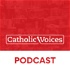 The Catholic Voices Podcast
