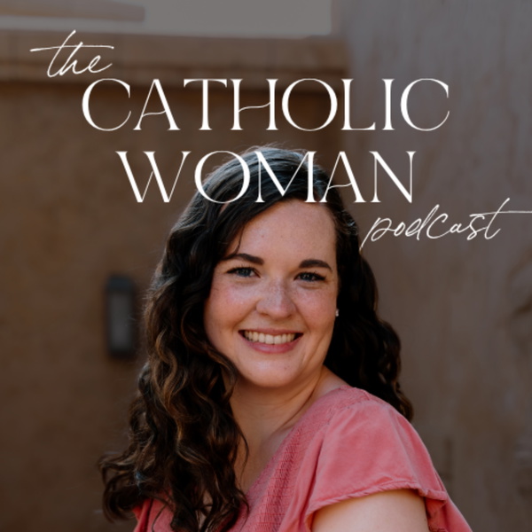 Artwork for The Catholic Woman Podcast