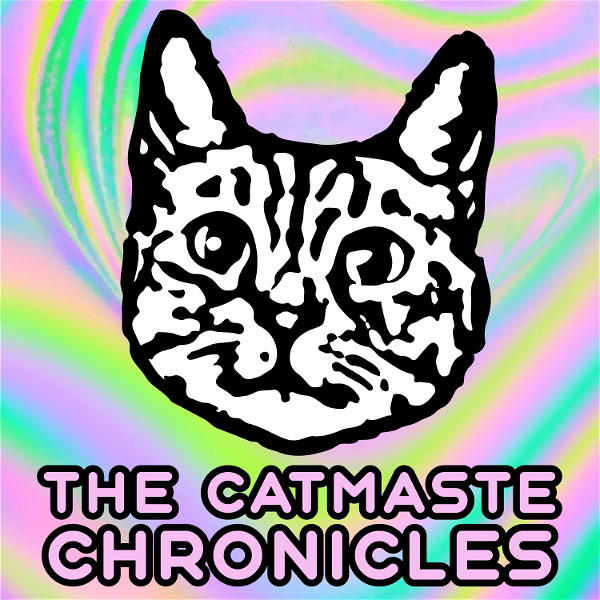Artwork for The Catmaste Chronicles Podcast